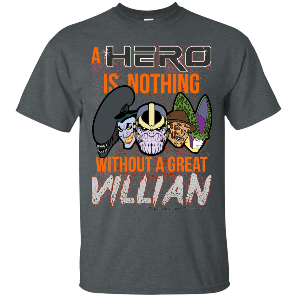 A Hero Is Only...Villain 100% Cotton T-Shirt