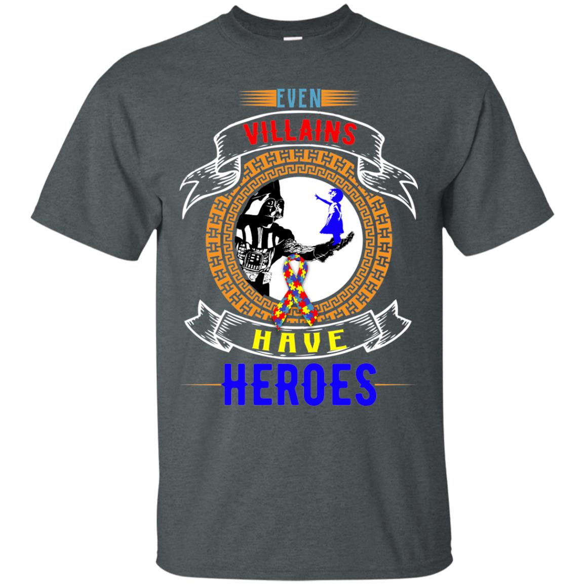 Even Villains Have a Hero Autism T-Shirt