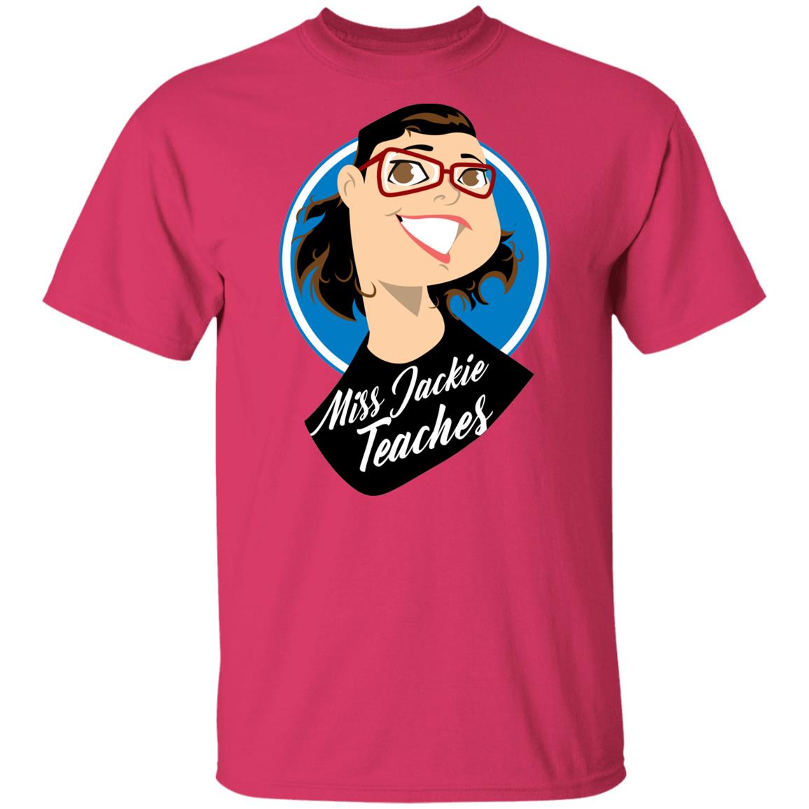 Miss Jackie Teaches T-Shirt