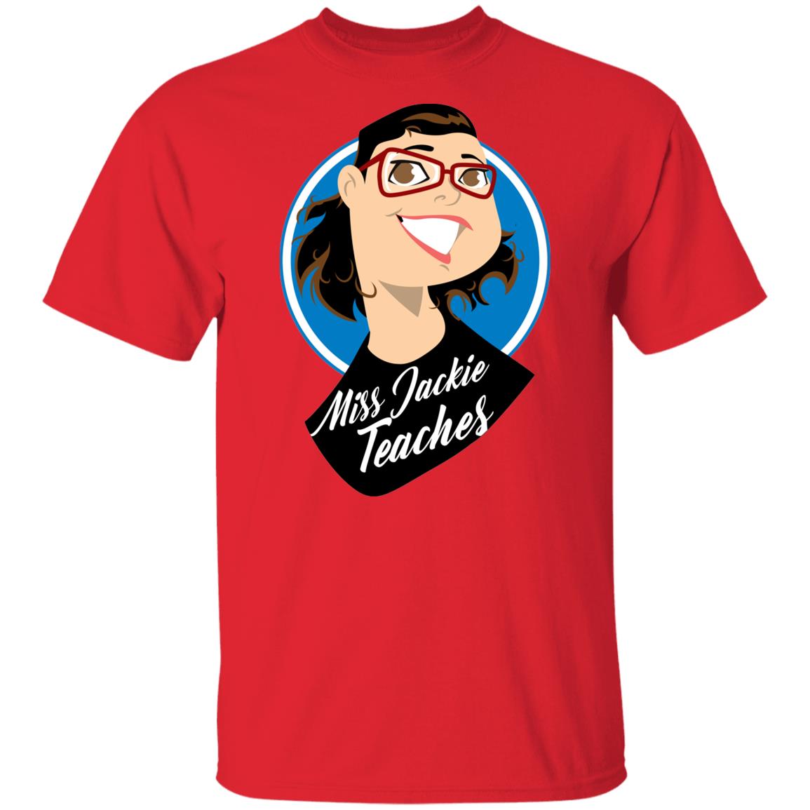 Miss Jackie Teaches T-Shirt