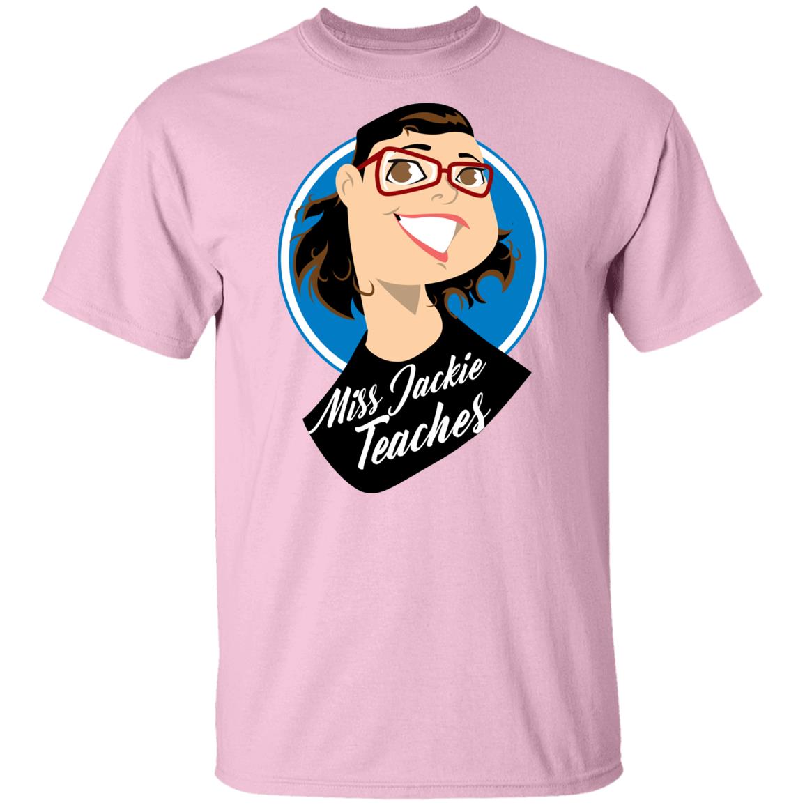 Miss Jackie Teaches T-Shirt