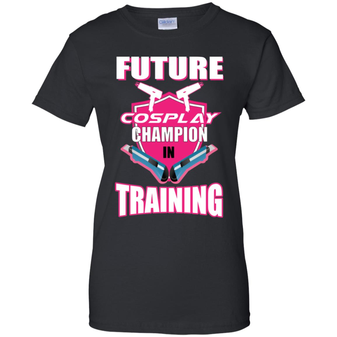 Ladies: Future Cosplay Champion 100% Cotton T