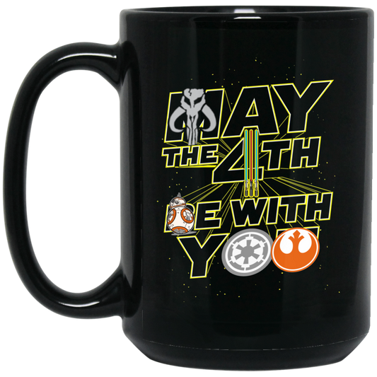 May the 4th Be With You:  Black Mug