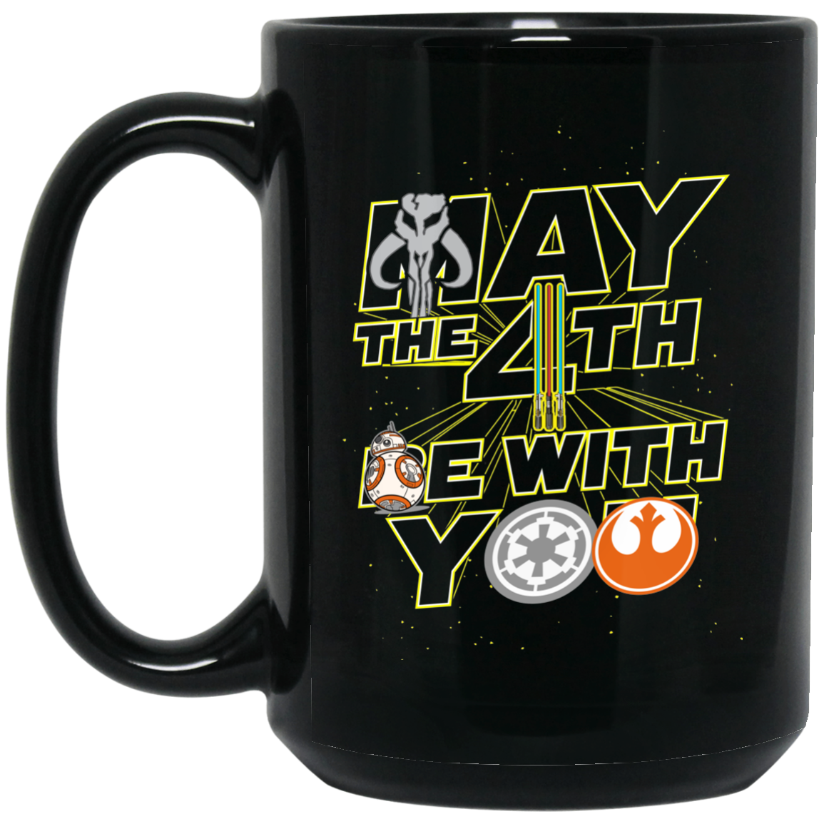 May the 4th Be With You:  Black Mug